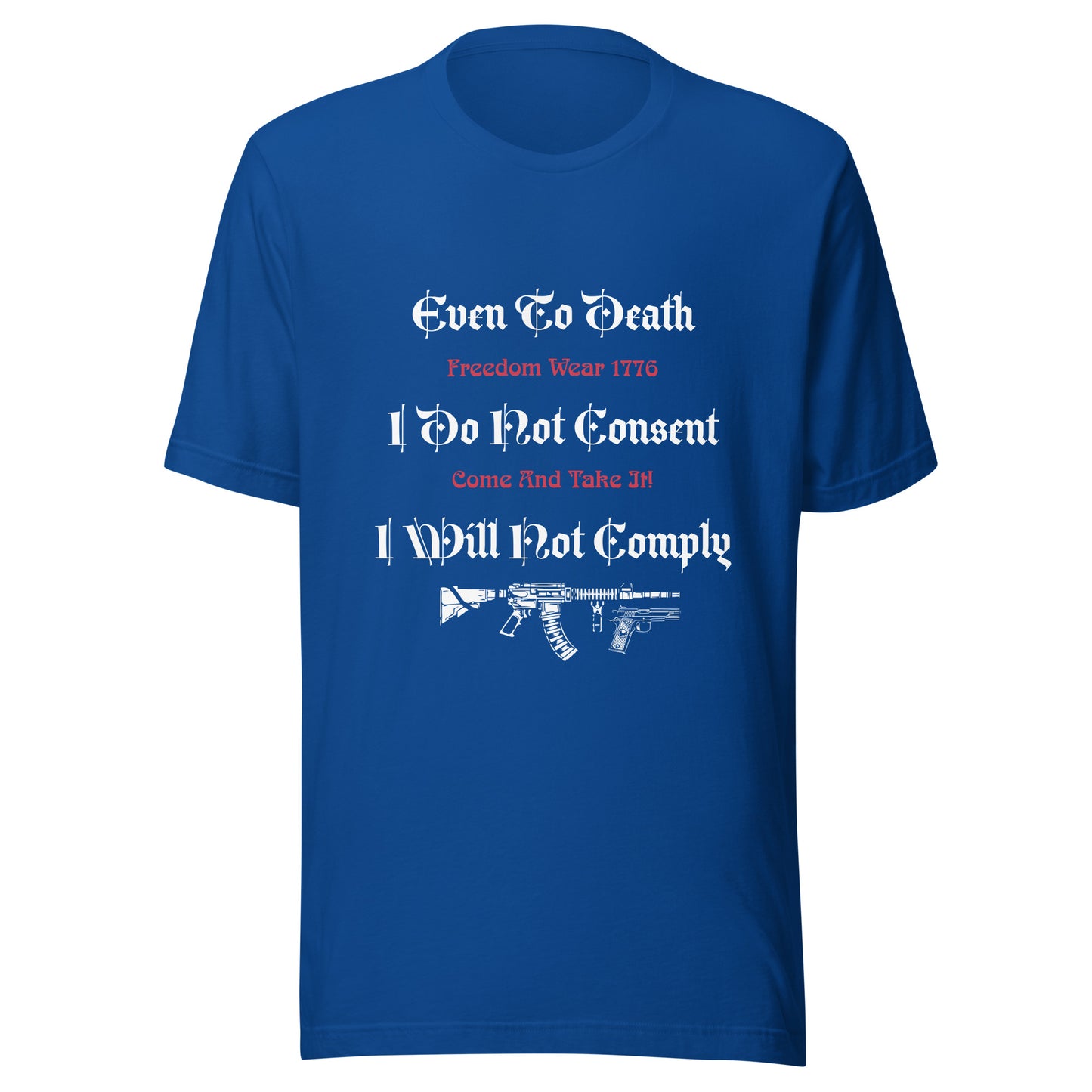 I Will Not Comply Tee-Shirt